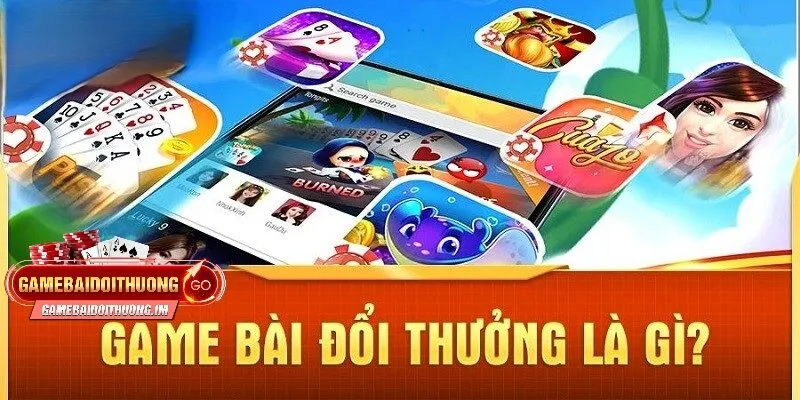 gioi thieu ve game bai doi thuong Giới thiệu về Game bài đổi thưởng